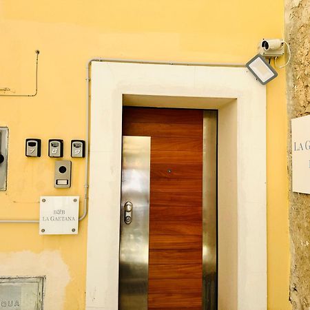 Bed and Breakfast La Gaetana Zewnętrze zdjęcie